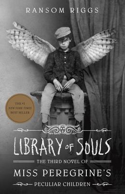 Library of Souls (Miss Peregrine's Peculiar Children #3)