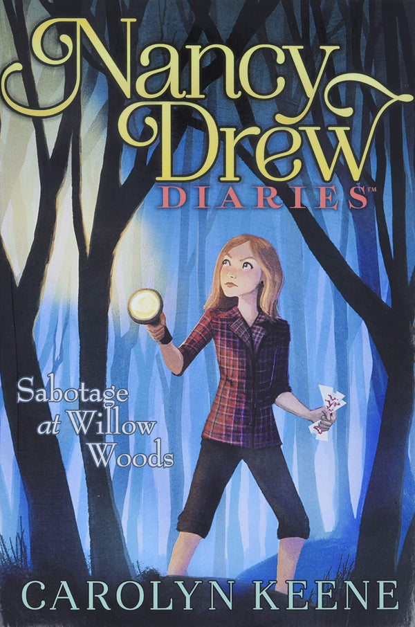 Sabotage at Willow Woods (Nancy Drew Diaries #5)