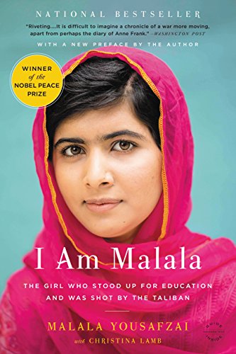 I Am Malala: The Girl Who Stood Up for Education and Was Shot by the Taliban