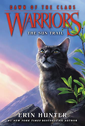 The Sun Trail (Warriors: Dawn of the Clans #1)