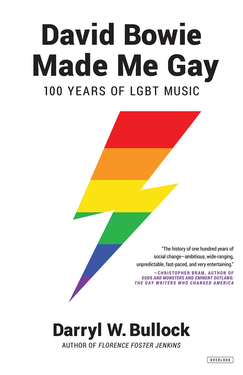 David Bowie Made Me Gay: 100 Years of LGBT Music