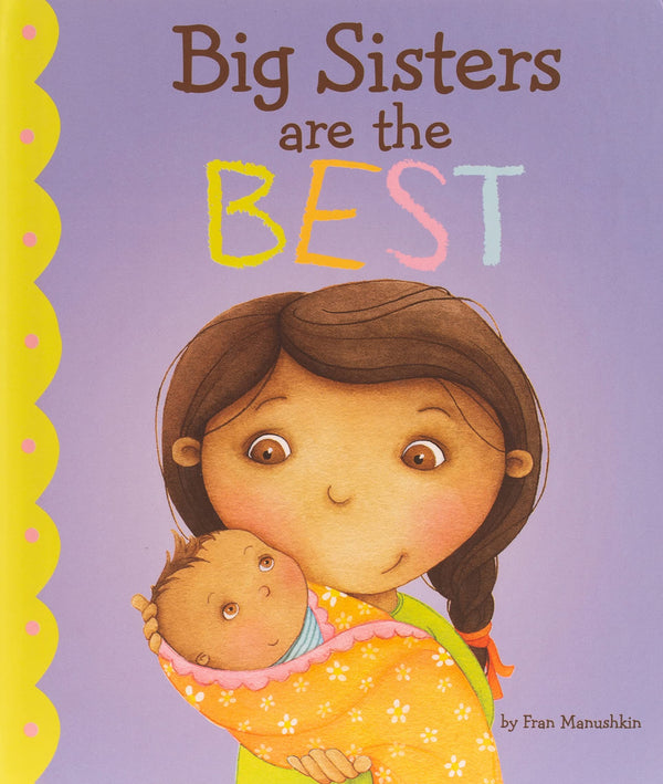 Big Sisters Are the Best