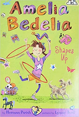 Amelia Bedelia Shapes Up (Amelia Bedelia #5)