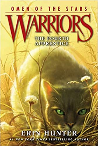 The Fourth Apprentice (Warriors: Omen of the Stars #1)