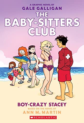 Boy-Crazy Stacey: A Graphic Novel (the Baby-Sitters Club #7)
