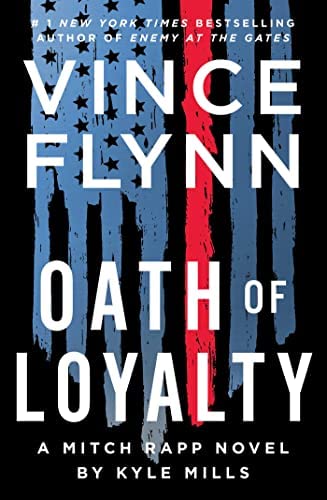 Oath of Loyalty (Mitch Rapp Novel