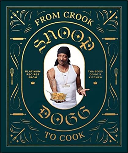 From Crook to Cook: Platinum Recipes from Tha Boss Dogg's Kitchen