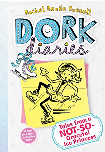 Dork Diaries 4: Tales from a Not-So-Graceful Ice Princess (Dork Diaries #4)