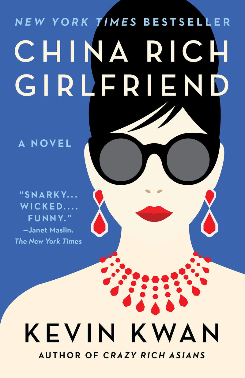 China Rich Girlfriend (Crazy Rich Asians Trilogy
