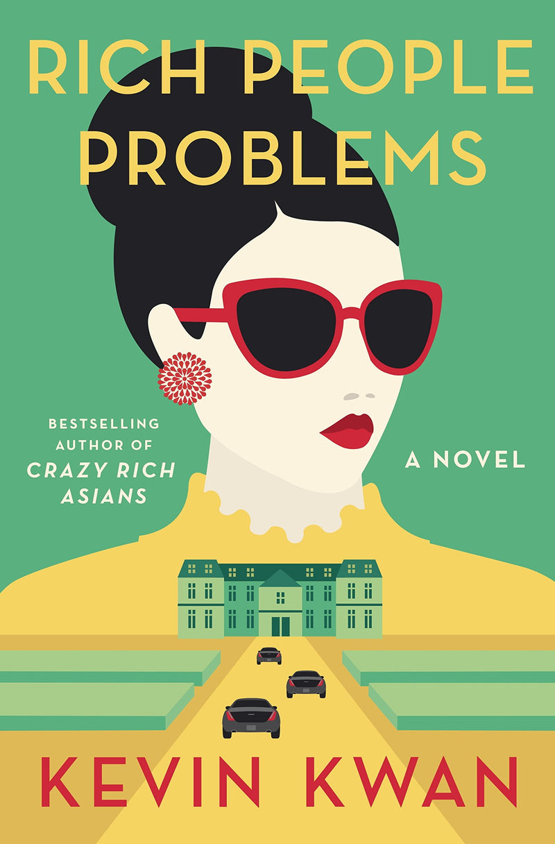 Rich People Problems (Crazy Rich Asians Trilogy
