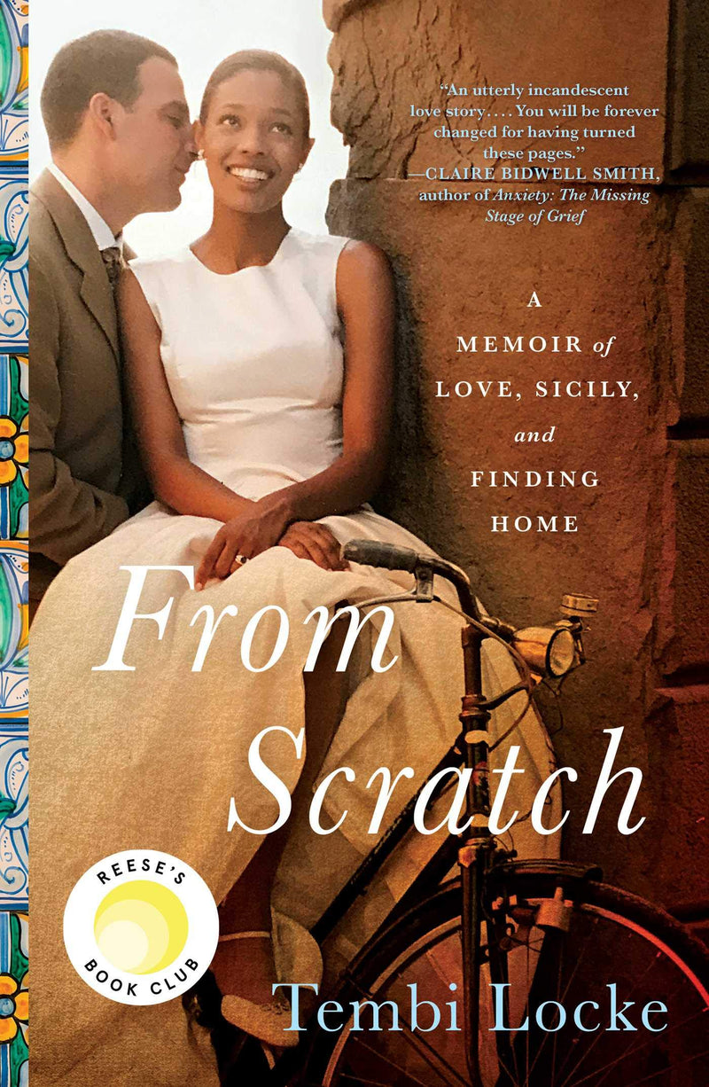 From Scratch: A Memoir of Love, Sicily, and Finding Home