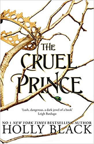 The Cruel Prince (Folk of the Air #1)