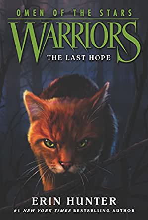 The Last Hope (Warriors: Omen of the Stars #6)