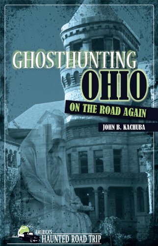 Ghosthunting Ohio: On the Road Again