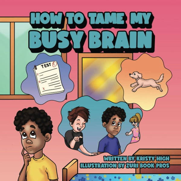 How To Tame My Busy Brain