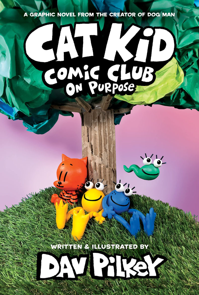 Cat Kid Comic Club: On Purpose: A Graphic Novel (Cat Kid Comic Club