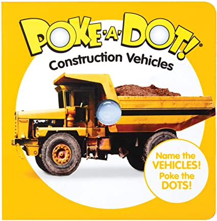 Poke-A-Dot: Construction Vehicles