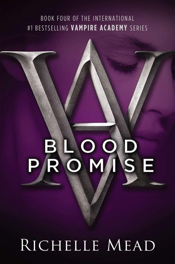 Blood Promise (Vampire Academy #4)