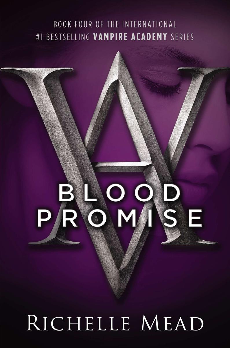 Blood Promise (Vampire Academy