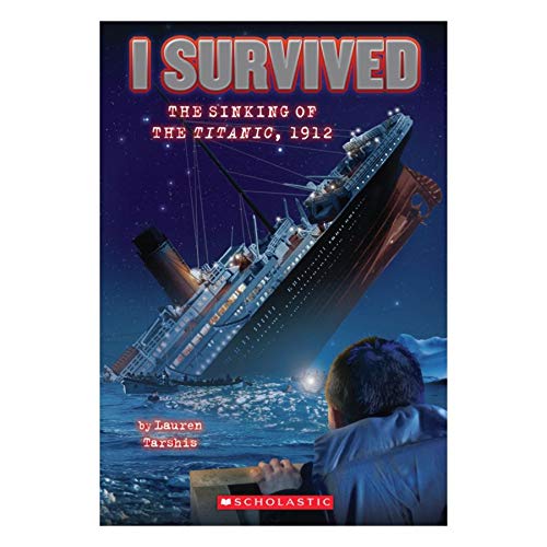 I Survived the Sinking of the Titanic, 1912 (I Survived