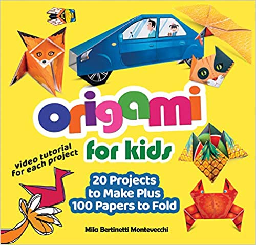 Origami for Kids: 20 Projects to Make Plus 100 Papers to Fold