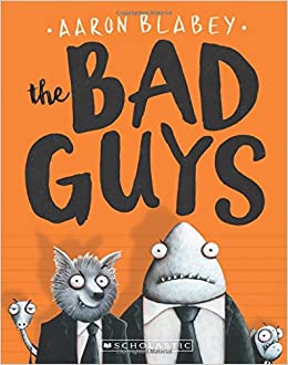 The Bad Guys (The Bad Guys #1)