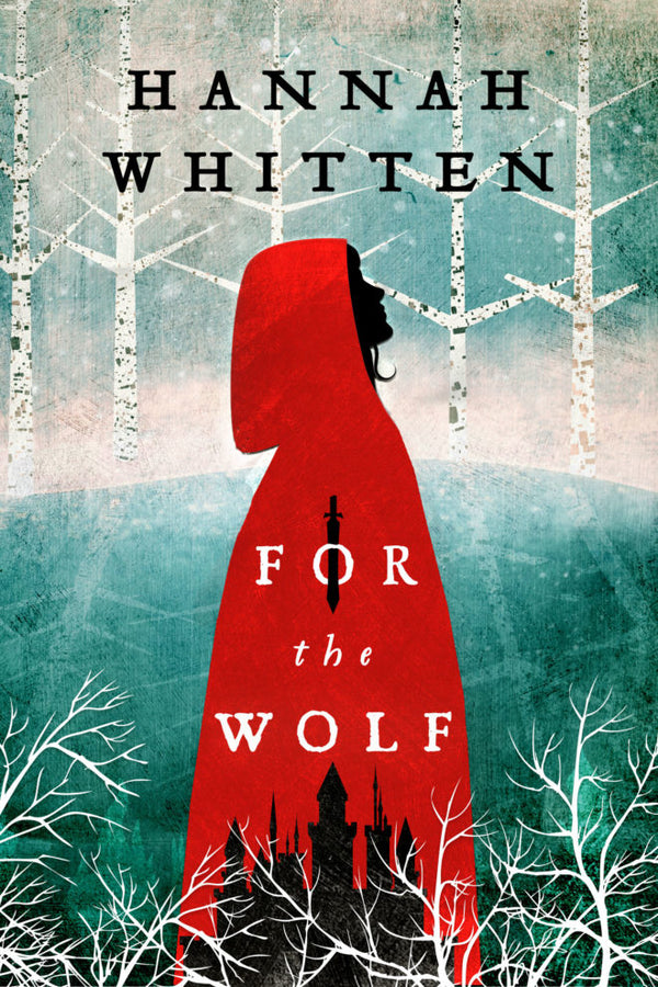 For the Wolf (The Wilderwood #1)