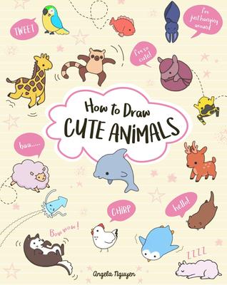 How To Draw Cute Animals: Volume 2