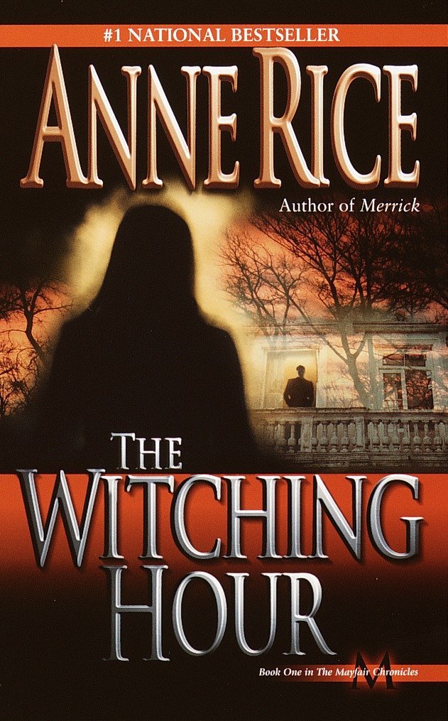 The Witching Hour (Lives of Mayfair Witches