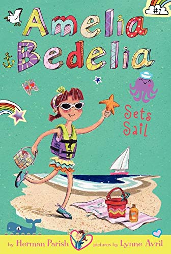 Amelia Bedelia Sets Sail (Amelia Bedelia #7)