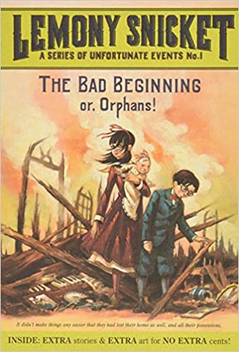 The Bad Beginning (A Series of Unfortunate Events #1)