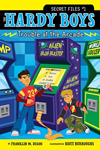 Trouble at the Arcade (Hardy Boys: The Secret Files #1)