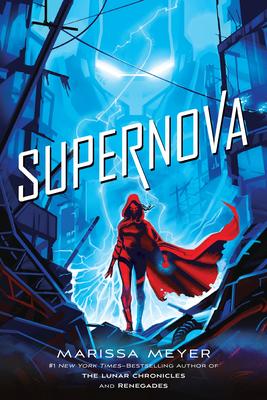 Supernova (Renegades #3)