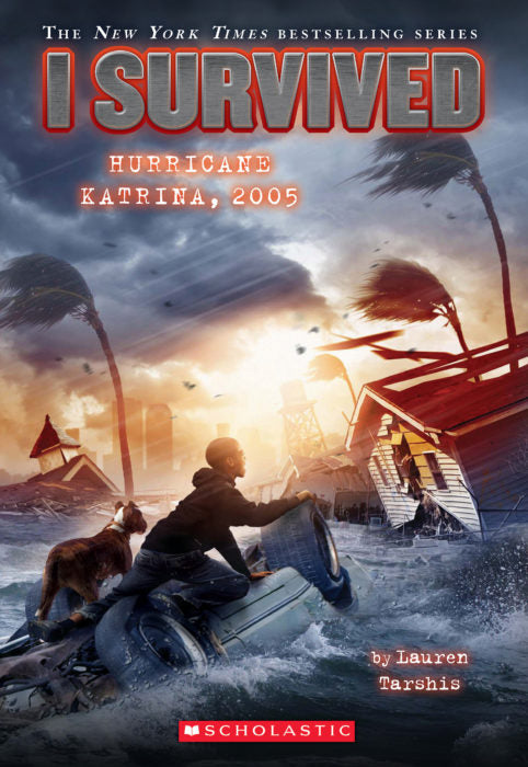 I Survived Hurricane Katrina, 2005 (I Survived #3)