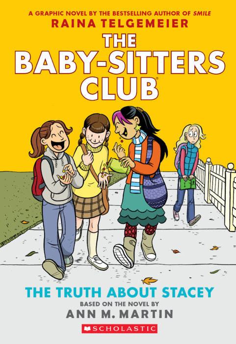 The Truth about Stacey: A Graphic Novel (The Baby-Sitters Club #2)