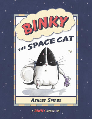 Binky the Space Cat (Binky Adventure #1)