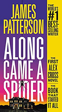 Along Came a Spider (Alex Cross Novels #1)