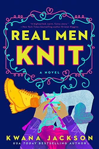 Real Men Knit (Real Men Knit #1)