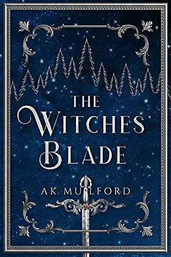 The Witches' Blade (The Five Crowns of Okrith #2)