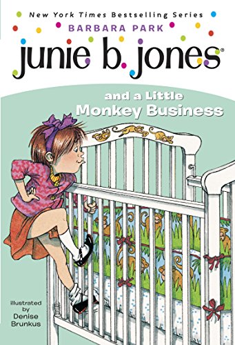 Junie B. Jones and a Little Monkey Business (Junie B. Jones