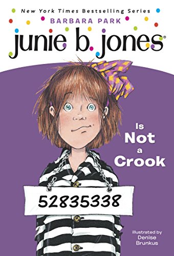 Junie B. Jones Is Not a Crook (Junie B. Jones #9)