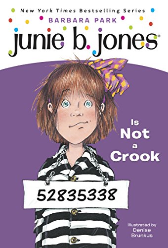 Junie B. Jones Is Not a Crook (Junie B. Jones