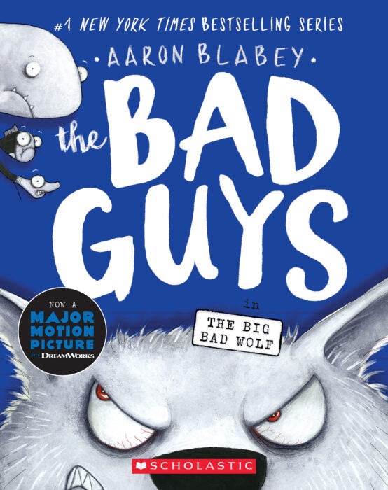 The Bad Guys in the Big Bad Wolf (The Bad Guys