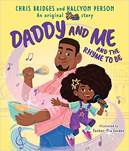 Daddy and Me and the Rhyme to Be (a Karma's World Picture Book)