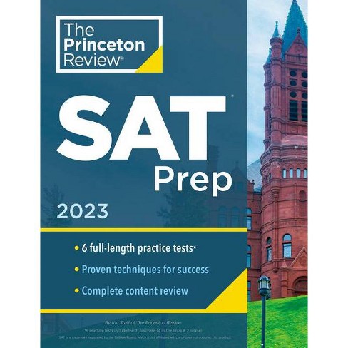 Princeton Review SAT Prep, 2023: 6 Practice Tests + Review & Techniques + Online Tools (College Test Preparation)