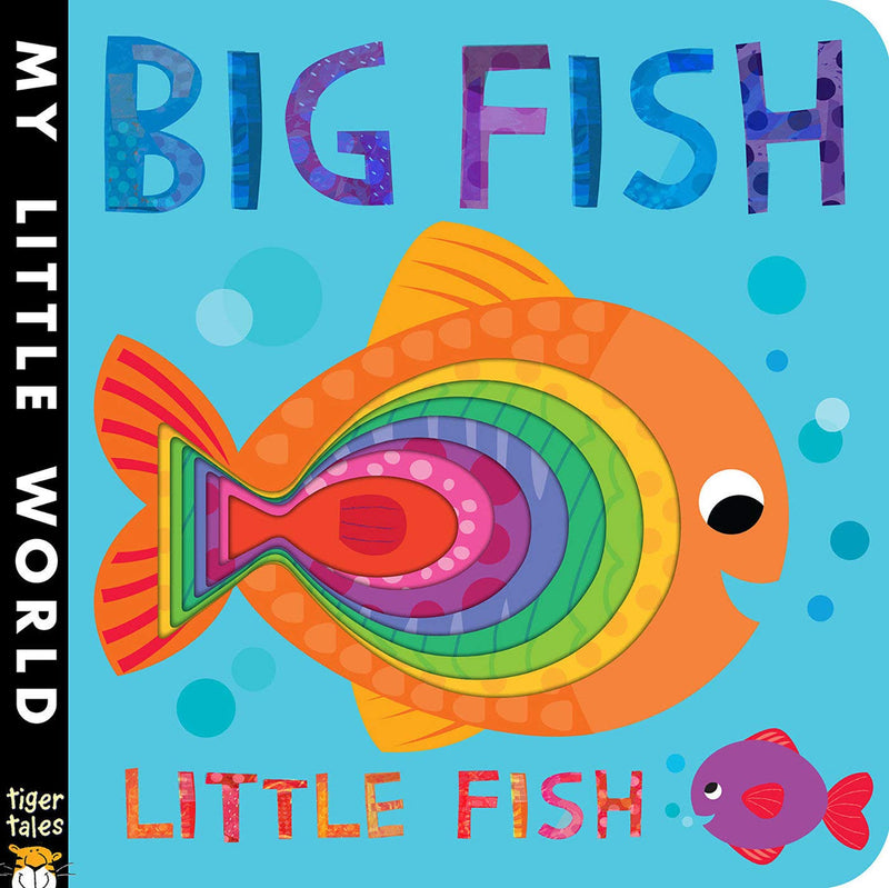 Big Fish Little Fish (My Little World Book)
