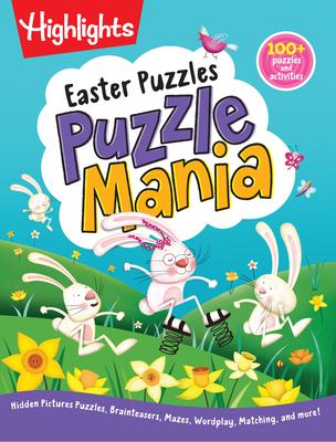 Easter Puzzles (Highlights Puzzlemania Activity Book)