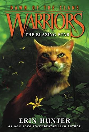 The Blazing Star (Warriors: Dawn of the Clans