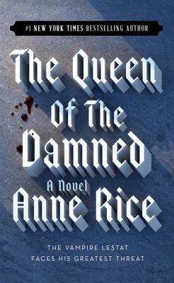 Queen of the Damned (Vampire Chronicles #3)