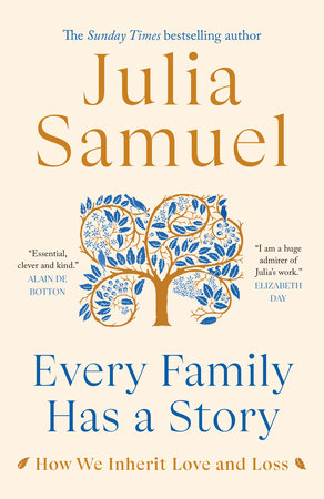 Every Family Has a Story: How We Inherit Love and Loss